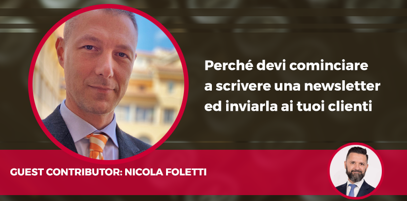 Perché devi cominciare a scrivere una newsletter ed inviarla ai tuoi clienti