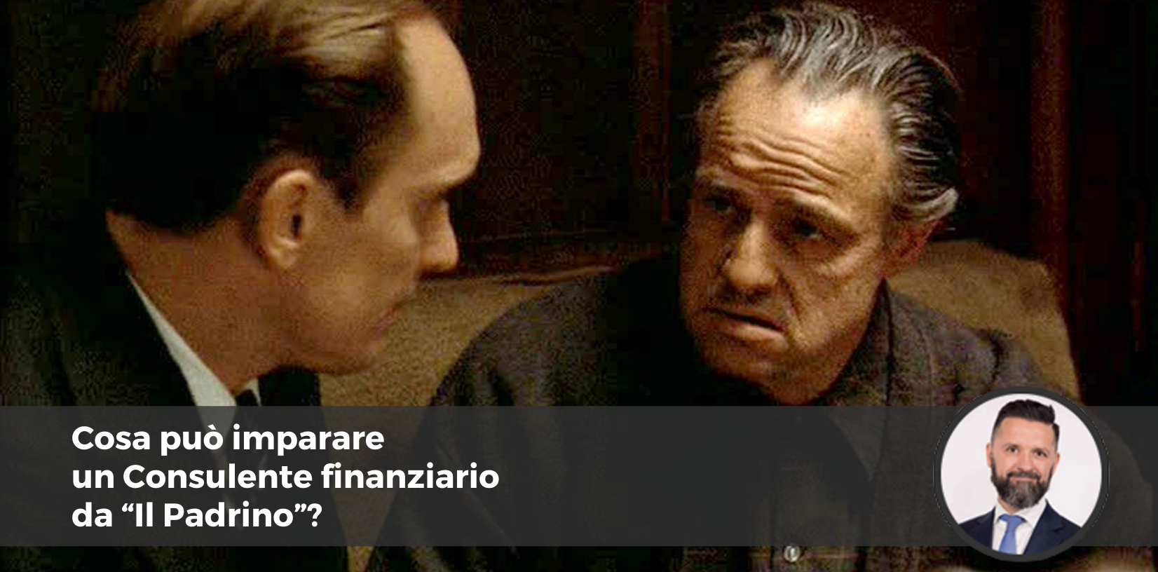 Cosa può imparare un Consulente finanziario da “Il Padrino”?