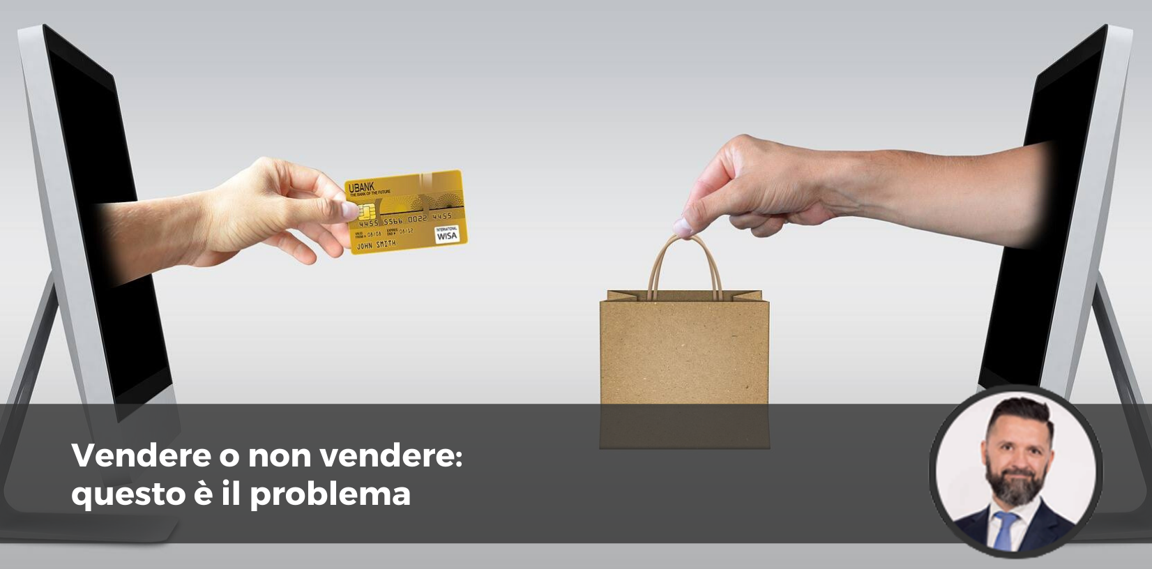 Vendere o non vendere: questo è il problema