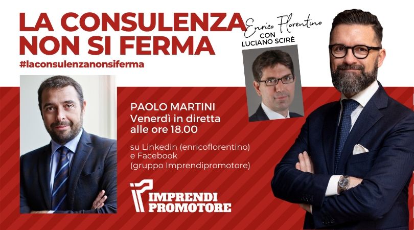 La rivoluzione della professione del consulente finanziario per via dell’emergenza – con Paolo Martini #laconsulenzanonsiferma