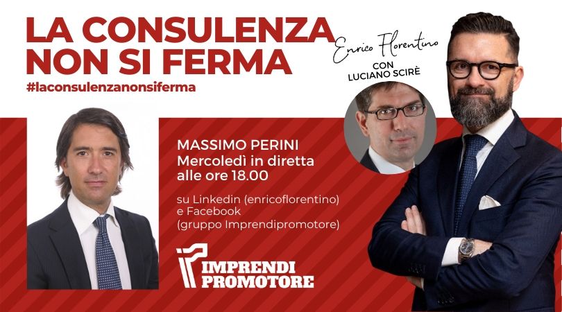 La consulenza patrimoniale ai tempi del Covid – con Massimo Perini #laconsulenzanonsiferma