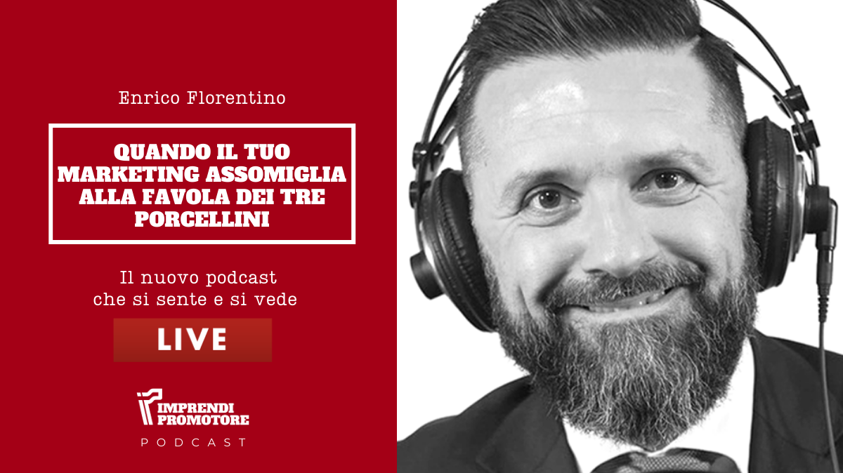 Quando il tuo marketing assomiglia alla favola dei tre porcellini